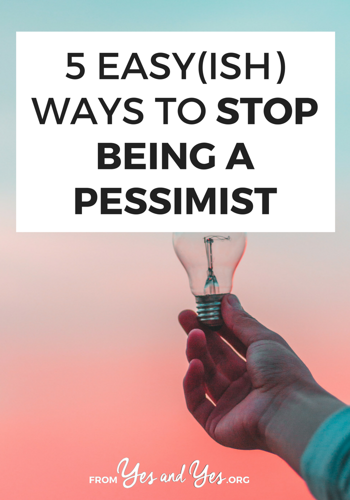 Do you want to stop bring a pessimist? Do you want better self-care and more happiness? These 5 things will help you get closer to your goal!