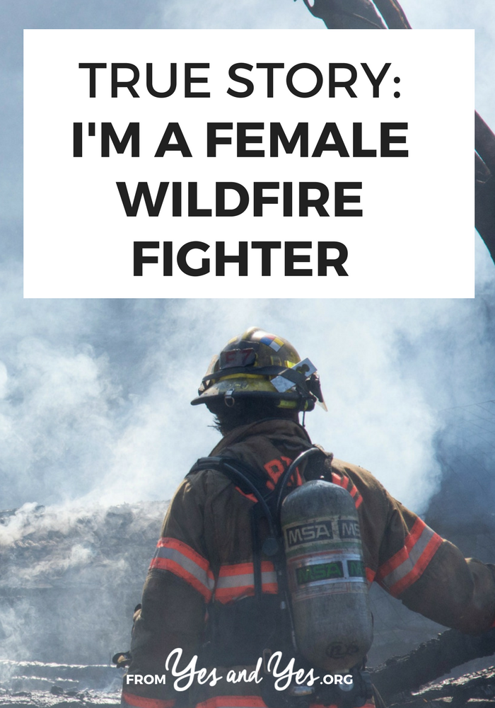 What would it be like to work as a hotshot, a wildfire fighter? It's an overwhelmingly male-dominated field; what would it be like to do it as a woman? Click through for one woman's story
