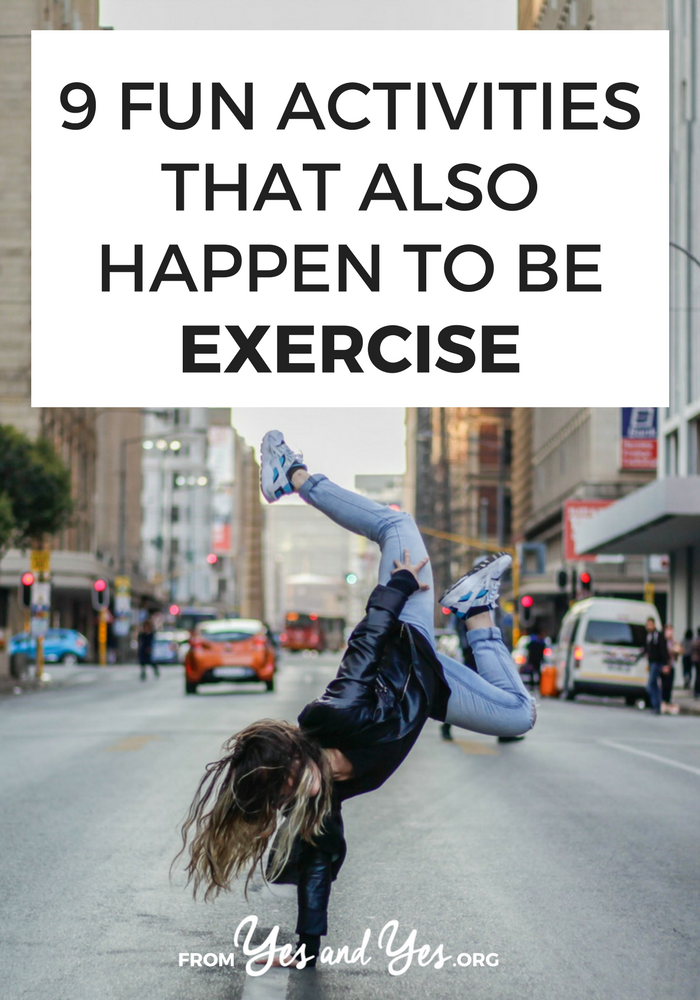 Looking for fun exercise ideas? The best exercise tip out there is "do something you actually enjoy.' Click through for 9 fun exercise suggestions! #exercise #movement #bodypositivity #haes