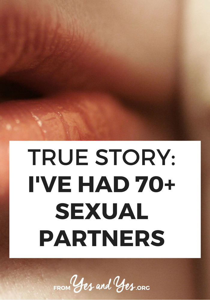 Is there such a thing as TOO many sexual partners? Click through for a fascinating, surprisingly relate-able interview with a 28-year-old woman who's slept with 70+ people >> yesandyes.org 