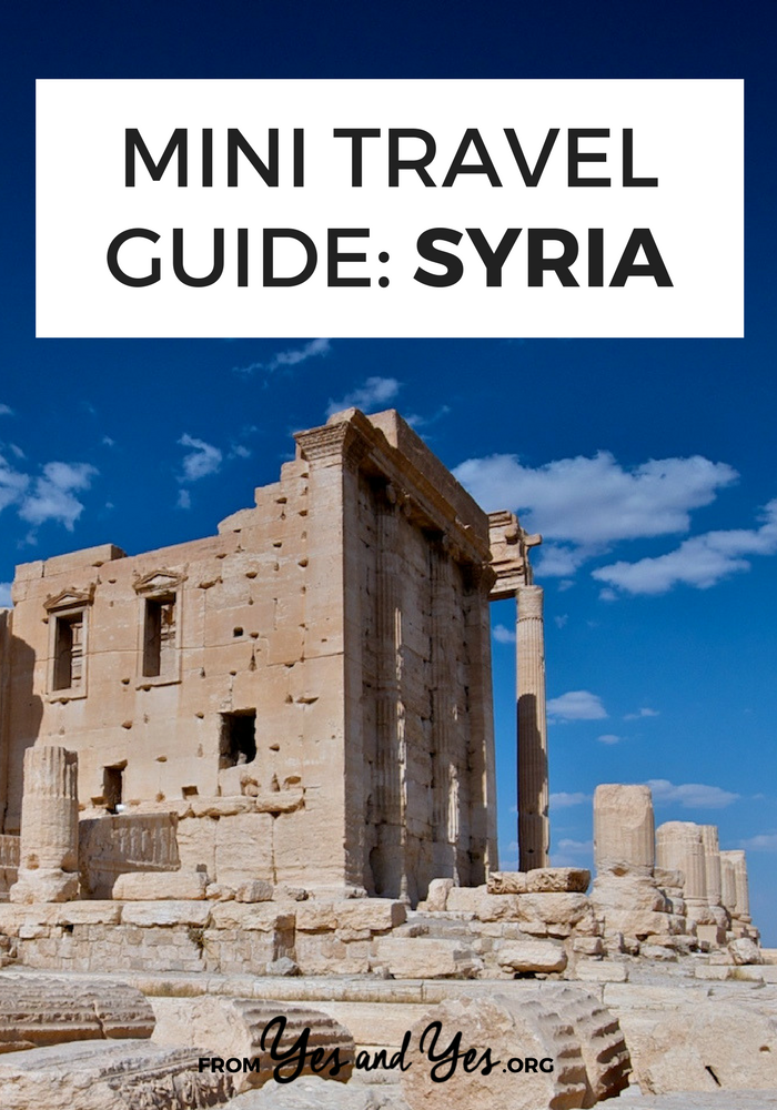 Looking for a travel guide to Syria? Click through for an ex-pats best Syria travel tips - what to do, where to go, and how travel cheaply, safely, and respectfully ... sometime in the future. Obviously, don't travel there in 2018.