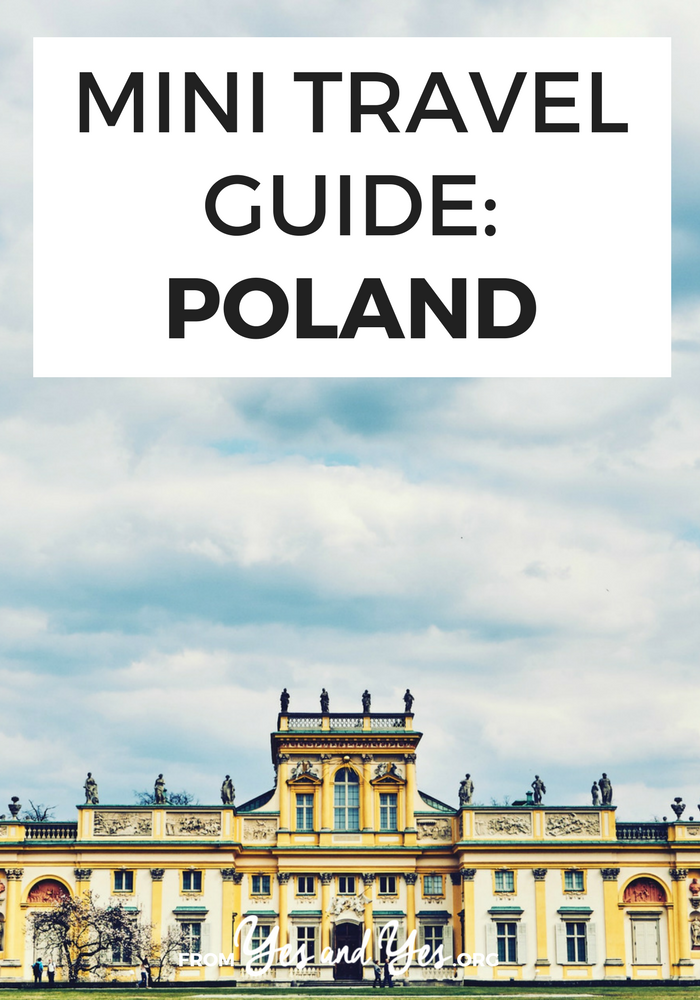 Looking for a travel guide to Poland? You're in the right place. Click through for from-a-local Polish travel tips: what foods to eat, places to go, and how to do it cheaply!