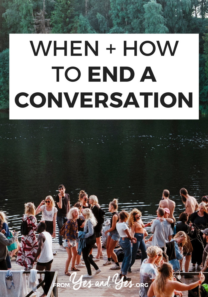 Trying to brush up on your conversation tips? Feeling a little socially awkward? Exiting conversations can be weirdly hard! This will help >> yesandyes.org