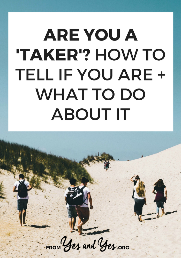 Looking for friendship advice? Want to be a better friend? It starts with being a giver - not a taker. Click through to see if you're a taker + what to do if you are!