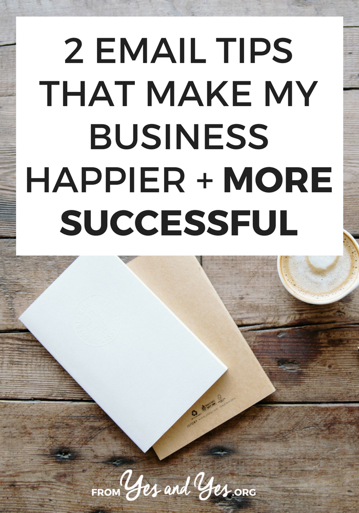 Can email tips make your business more successful? Or improve your work/life balance? I think so! These two email tricks have helped me bring in thousands more dollars and like my job better while doing it! >> yesandyes.org