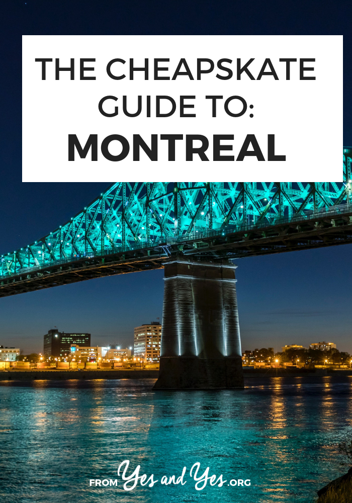 Want to travel cheap in Montreal? Look no further! Click through for from-a-local Montreal travel tips on cheap food, cheap lodging, and cheap things to do!