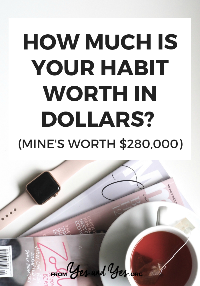 Wondering about habits to start? Thinking about which healthy habits would improve your life? When you know how much your habit is worth, it's easier to commit to it! Tap through to read more.  #goodhabits #badhabits #habitchange #goalsetting